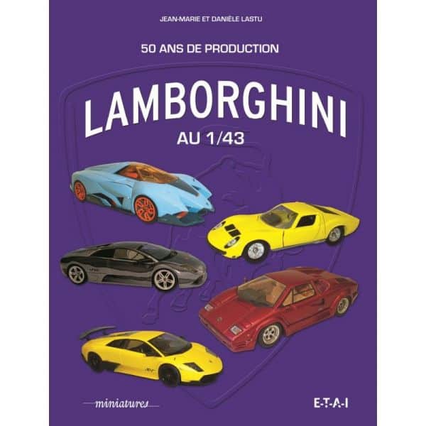 Lamborghini au 1/43 - Livre