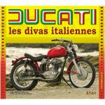 Ducati, les divas italiennes - Livre