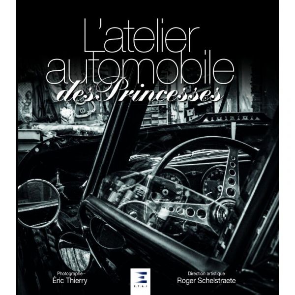 L’Atelier automobile des princesses - Livre