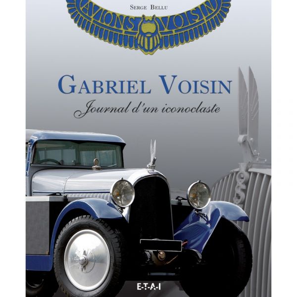 Gabriel Voisin, journal d'un iconoclaste  -  Coffret