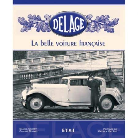 Delage, la belle voiture française 2 - Livre