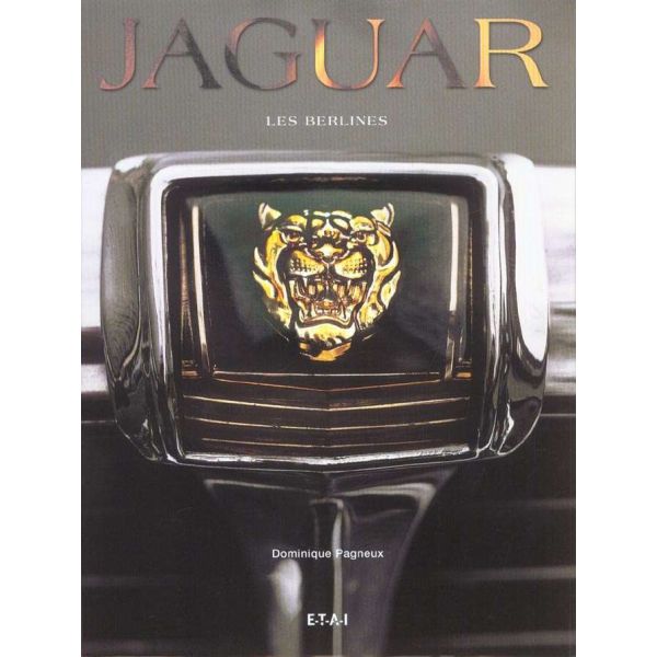 JAGUAR, LES BERLINES - livre