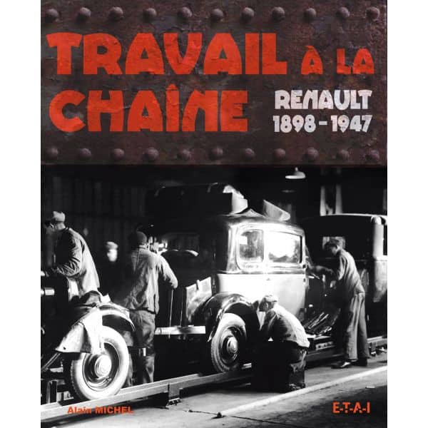 TRAVAIL A LA CHAINE, RENAULT, 98-47   - livre