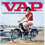 VAP 1944-1967, LE PLUS SUR CHEMIN SUR DEUX ROUES - livre