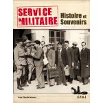 SERVICE MILITAIRE, HISTOIRE ET SOUVENIRS - livre
