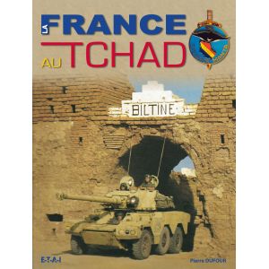 LA FRANCE AU TCHAD - livre