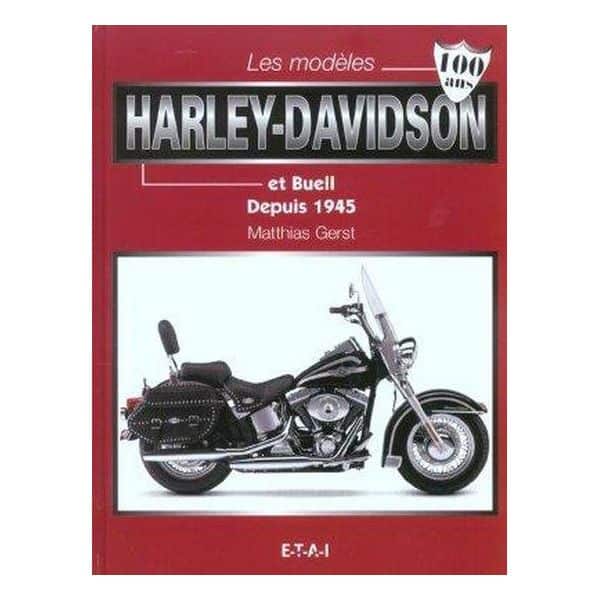 HARLEY-DAVIDSON ET BUELL EPUIS 1945 - livre