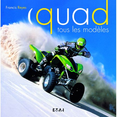 QUAD, TOUS LES MODELES  - livre
