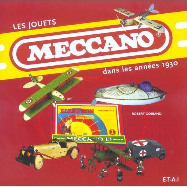 JOUETS MECCANO DANS LES ANNEES 1930  - livre