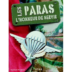 LES PARAS, L'HONNEUR DE SERVIR - livre