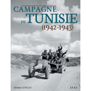 CAMPAGNE DE TUNISIE, 1942-1943 - livre