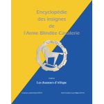 ENCYCLOPEDIE DES INSIGNES - ARME BLINDEE CAVALERIE - livre