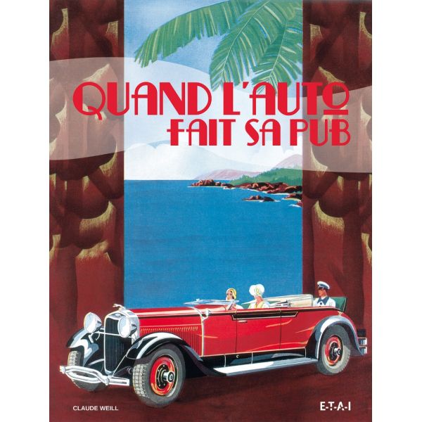 QUAND L'AUTO FAIT SA PUB - livre