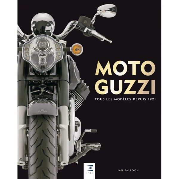 MOTO-GUZZI 1921- -  Ed 2018 - Livre