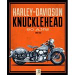 HARLEY-DAVIDSON Knucklehead, 80 ans - Livre