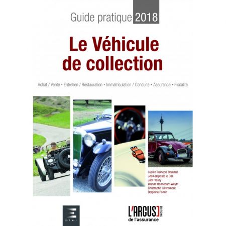 Guide pratique 2018 : le véhicule de collection -   Livre