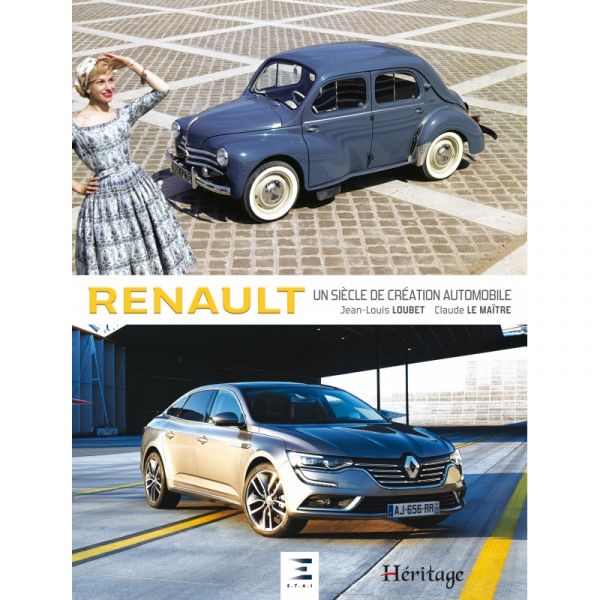 RENAULT : un siecle de creation 3 Livre