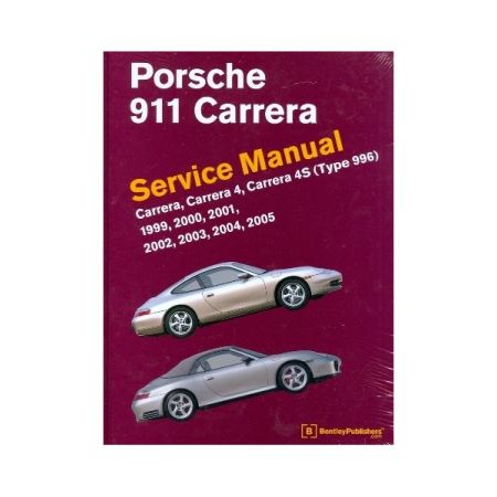 PORSCHE 911 CARRERA - SERVICE MANUAL 99-05 -  Livre Anglais