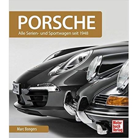PORSCHE - ALLE SERIENFAHRZEUGE SEIT 1948 -  Livre Allemand