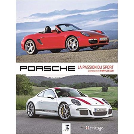 Porsche : La passion du sport  -  Livre