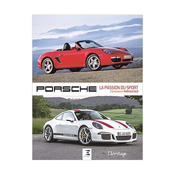Porsche : La passion du sport  -  Livre