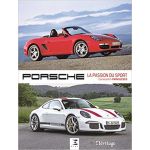 Porsche : La passion du sport  -  Livre