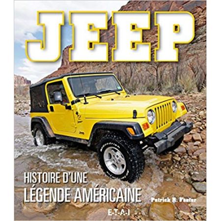 Jeep, histoire d'une légende américaine -  Livre