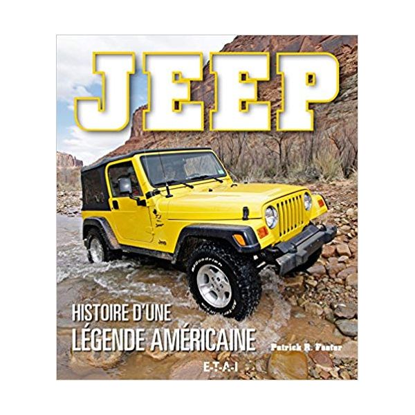 Jeep, histoire d'une légende américaine -  Livre
