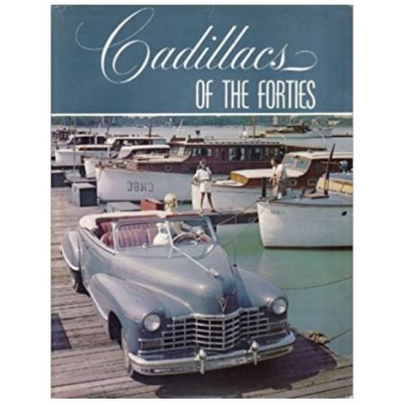 CADILLACS OF THE FORTIES -  Livre Anglais