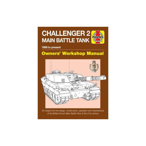 Challenger 2 Main Battle Tank Manual Revue technique Haynes Anglais