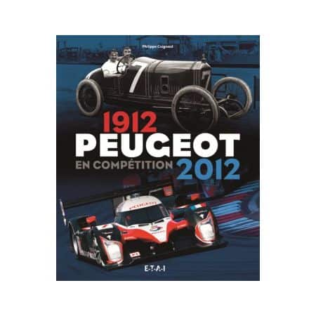 PEUGEOT EN COMPETITION 12-12  -   Livre