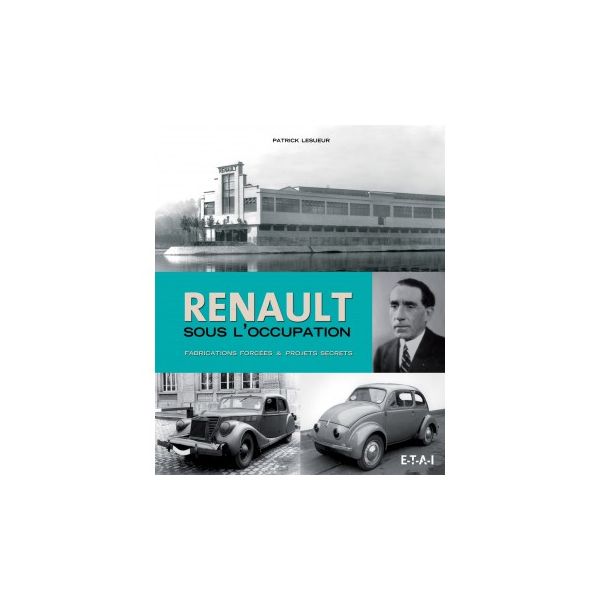 Renault sous l'occupation, 39-45  -   Livre