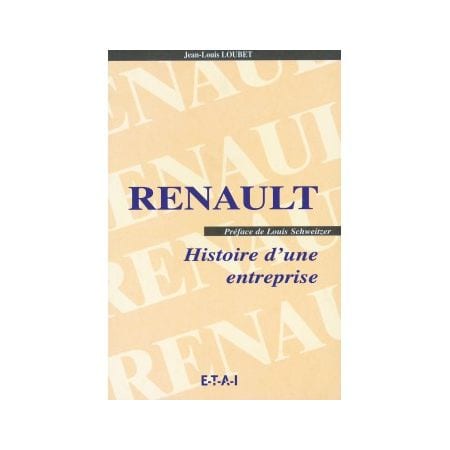 RENAULT, HISTOIRE D'UNE ENTREPRISE -   Livre