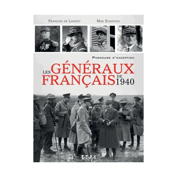 Les Généraux Français de 1940 - Livre