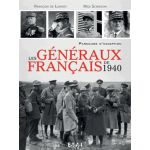 Les Généraux Français de 1940 - Livre