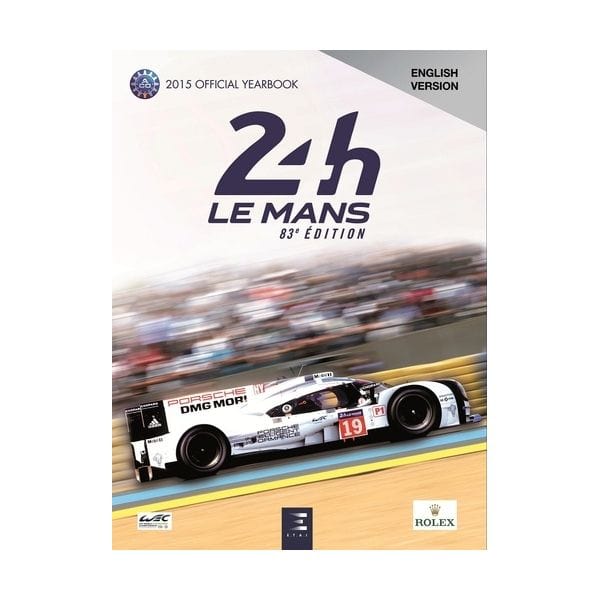 24H le Mans 2015 Year Book- Livre Anglais