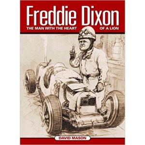 Freddie Dixon: The man with the heart of a lion - Livre Anglais