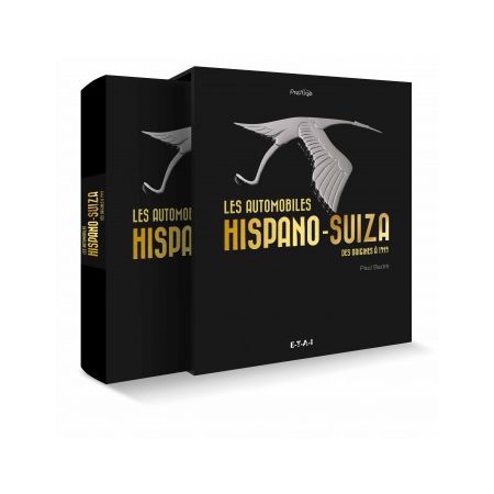 Hispano-Suiza - Des origines à 1949 -  Livre
