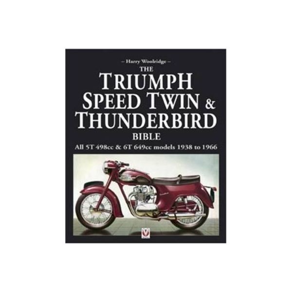 TRIUMPH Speed Twin and Thunderbird Bible - Livre Anglais