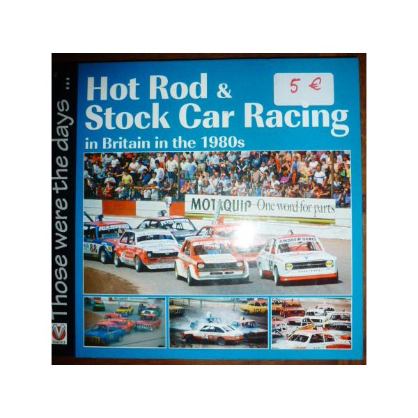 Hot Rod and Stock Car Racing 1980s - Livre Anglais