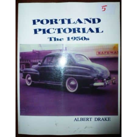 Portland Pictorial: The 1950s - Livre Anglais
