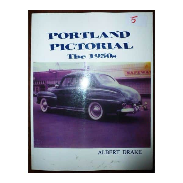 Portland Pictorial: The 1950s - Livre Anglais