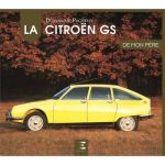 La CITROËN GS de mon Pere - Livre