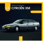 La CITROËN XM de mon Pere - Livre