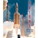 ARIANE, une épopée européenne - Livre