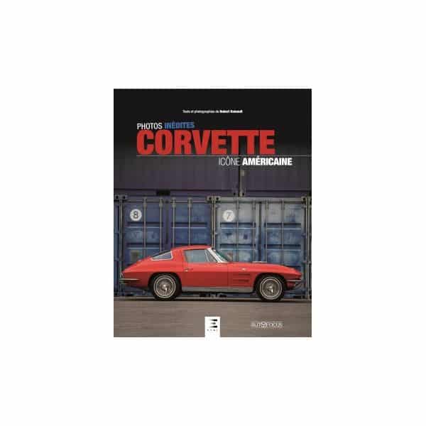 CORVETTE, icône américaine - Livre