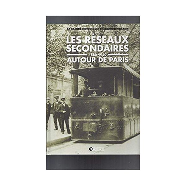 les réseaux secondaires Paris 80-50  - Livre