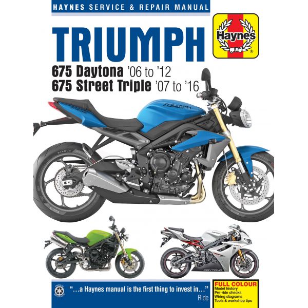 675 DAYTONA  06-12 - SPEED TRIPLE 07-16 Revue technique Haynes TRIUMPH Anglais