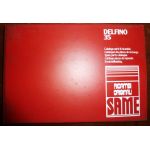 DELFINO 35 Catalogue pieces Same Italien