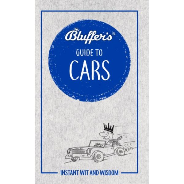 BLUFFER'S GUIDE TO CARS Revue Technique Anglais